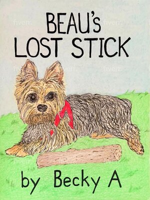 cover image of Beau's Lost Stick